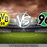 PREDIKSI BORUSSIA DORTMUND VS HANNOVER 96 HARI INI 26 JANUARI 2019