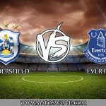 PREDIKSI HUDDERSFIELD VS EVERTON HARI INI 30 JANUARI 2019