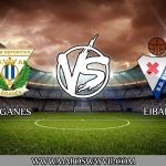 PREDIKSI LEGANES VS EIBAR HARI INI 27 JANUARI 2019