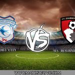 PREDIKSI CARDIFF CITY VS AFC BOURNEMOUTH HARI INI 03 FEBRUARI 2019