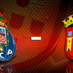 Prediksi Bola FC Porto vs SC Braga 27 Februari 2019