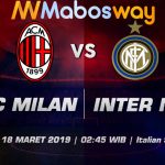Prediksi Bola AC Milan vs Inter Milan 18 Maret 2019