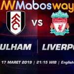 Prediksi Bola Fulham Vs Liverpool 17 Maret 2019