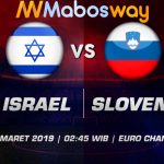 Prediksi Bola Israel vs Slovenia 22 Maret 2019