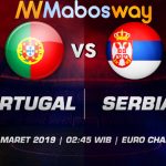Prediksi Bola Portugal vs Serbia 26 Maret 2019