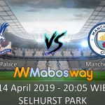 Prediksi Bola Crystal Palace vs Manchester City 14 April 2019