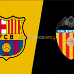 Prediksi Bola Barcelona VS Valencia 26 Mei 2019