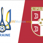 Prediksi Bola Ukraina VS Serbia 08 juni 2019