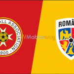 Prediksi Bola Malta VS Romania 11 juni 2019